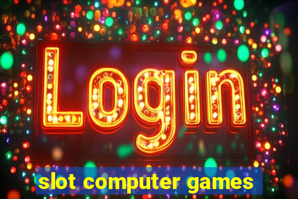 slot computer games