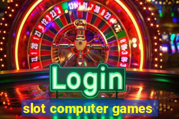 slot computer games