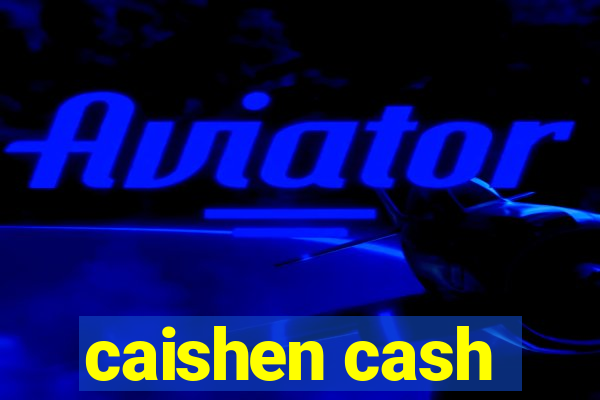 caishen cash