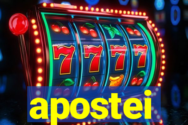 apostei