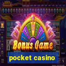 pocket casino