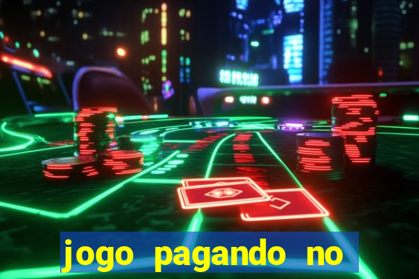 jogo pagando no cadastro 2024