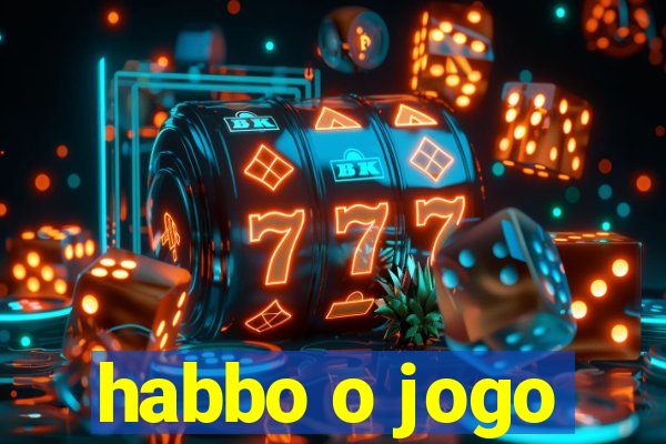 habbo o jogo