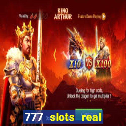 777 slots real cassino online