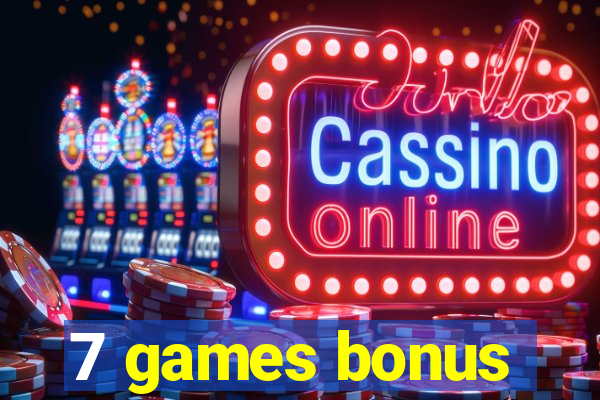 7 games bonus