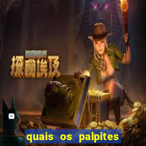 quais os palpites para os jogos de hoje