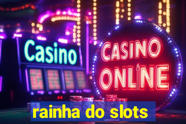 rainha do slots