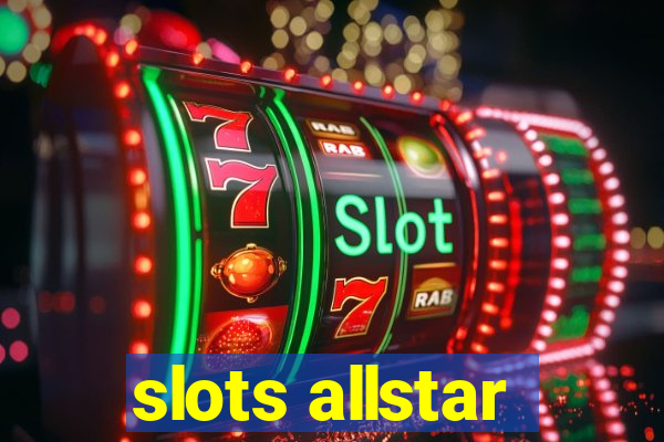 slots allstar