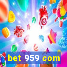 bet 959 com