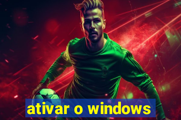 ativar o windows