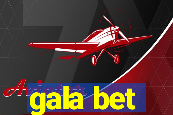 gala bet