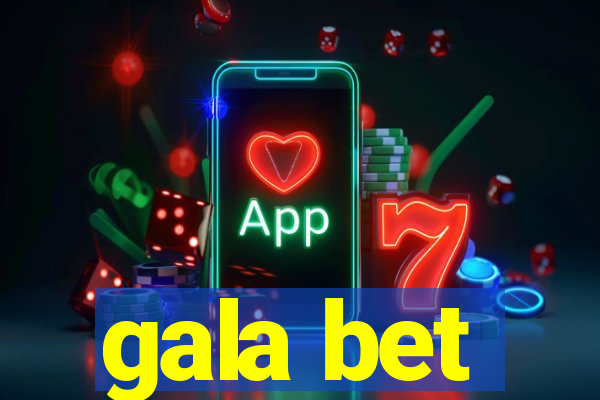 gala bet