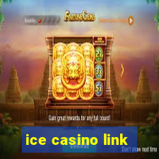 ice casino link