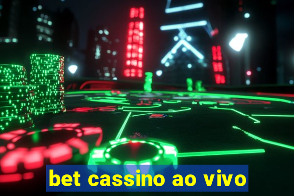 bet cassino ao vivo