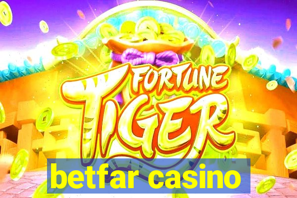 betfar casino