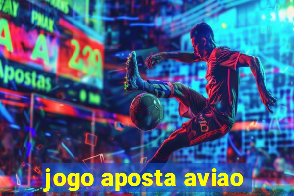 jogo aposta aviao