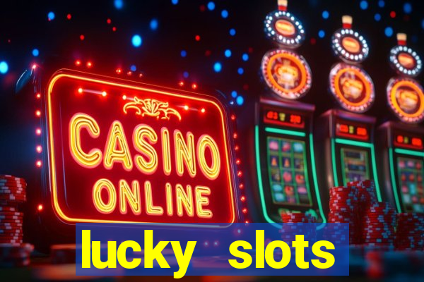 lucky slots downloadable content