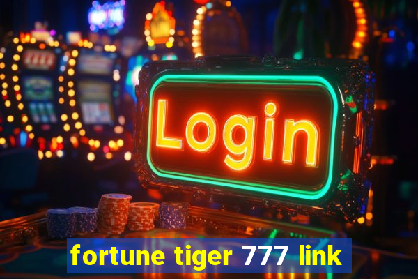 fortune tiger 777 link