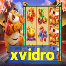 xvidro