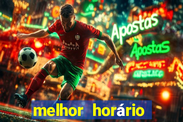 melhor horário para jogar fortune ox hoje a noite