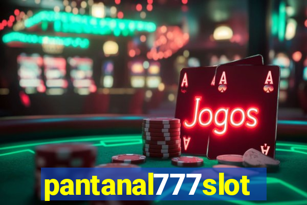 pantanal777slots.com