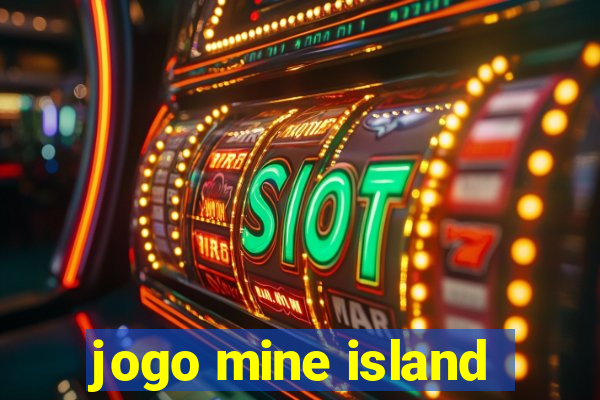 jogo mine island