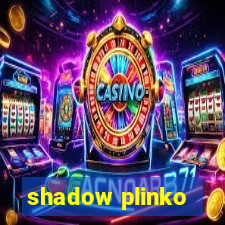 shadow plinko