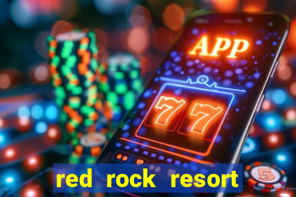 red rock resort and casino