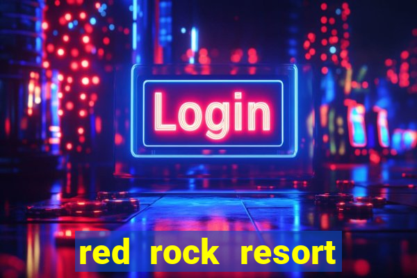 red rock resort and casino