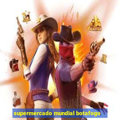 supermercado mundial botafogo