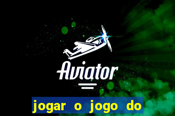 jogar o jogo do tigre gratis