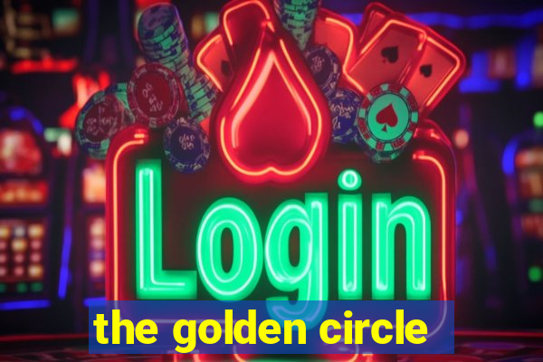 the golden circle