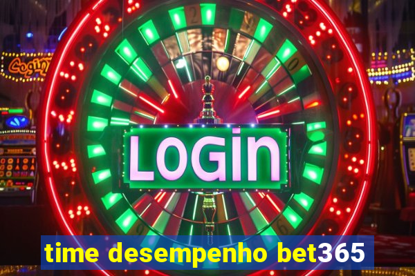 time desempenho bet365