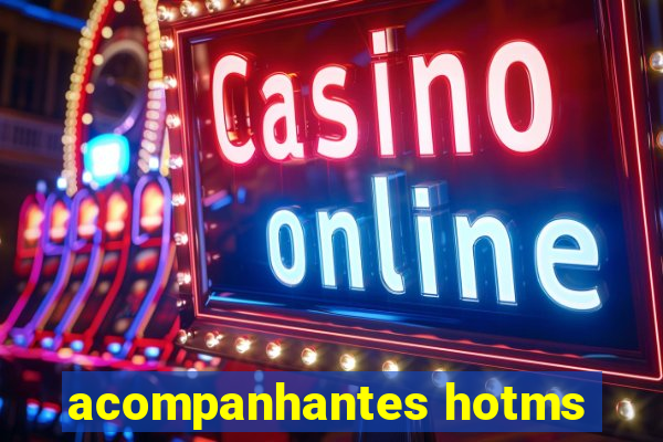 acompanhantes hotms