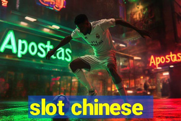 slot chinese