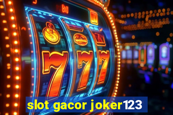 slot gacor joker123