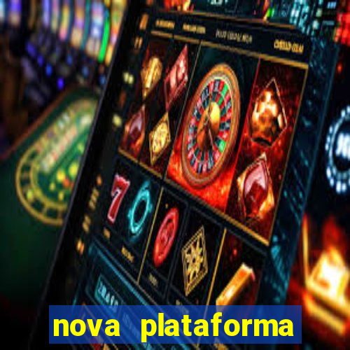 nova plataforma pagando muito