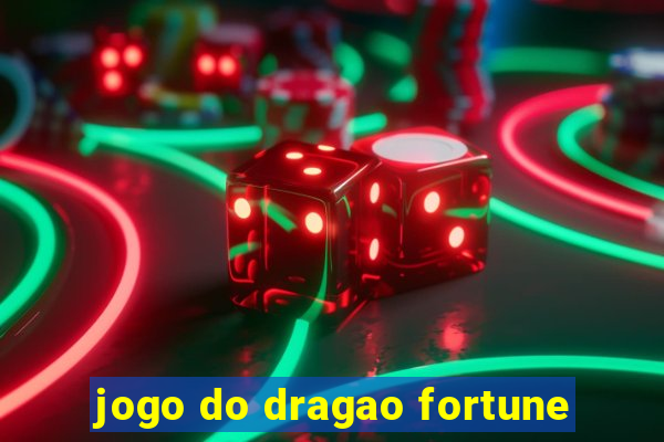 jogo do dragao fortune