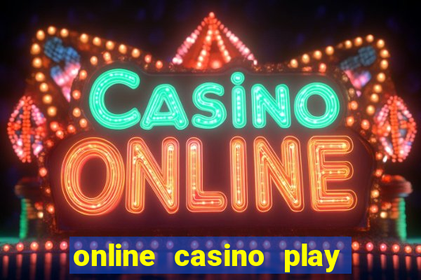 online casino play casino games