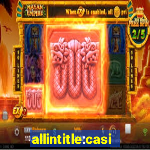 allintitle:casino