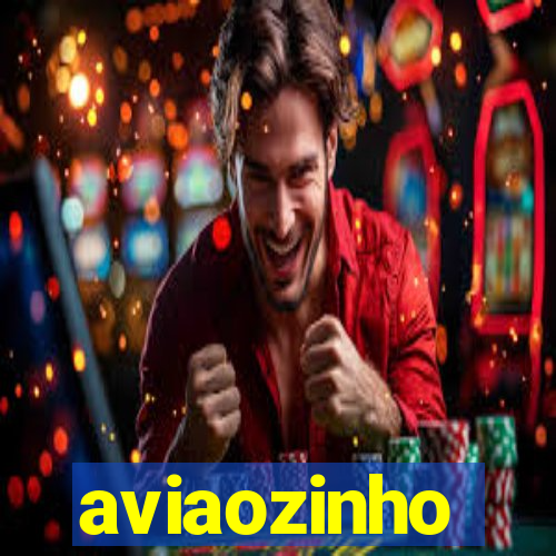 aviaozinho