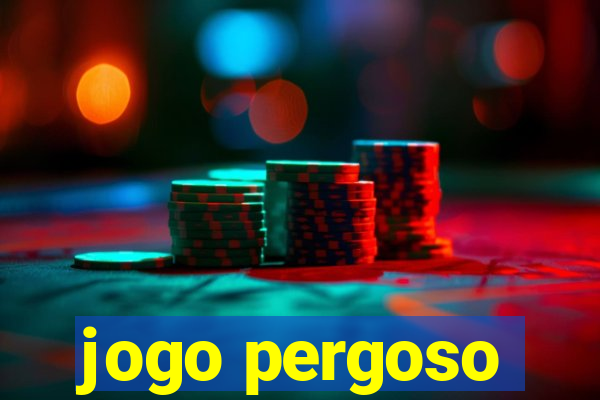 jogo pergoso