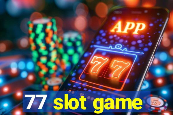 77 slot game