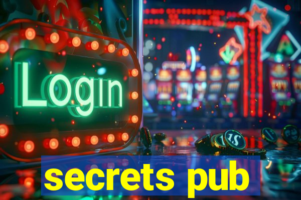 secrets pub