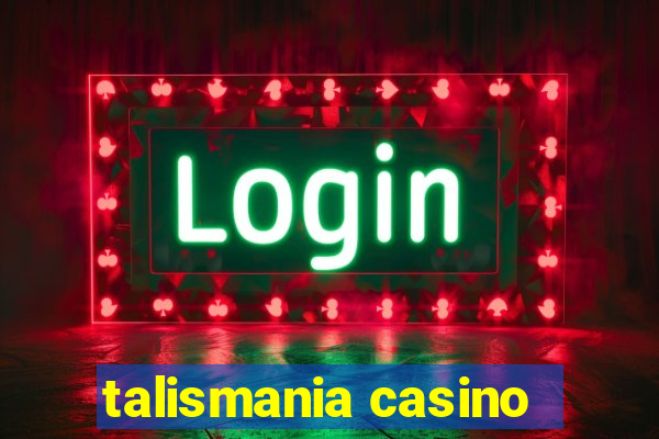 talismania casino