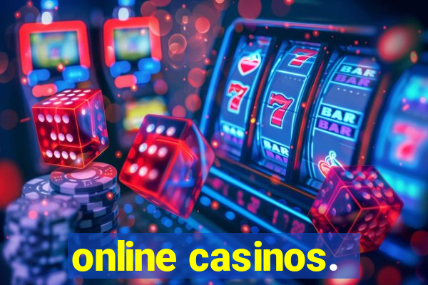 online casinos.