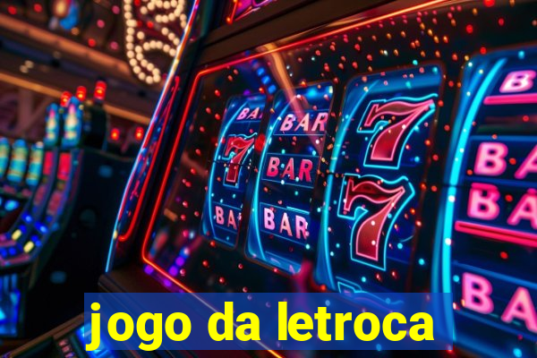 jogo da letroca