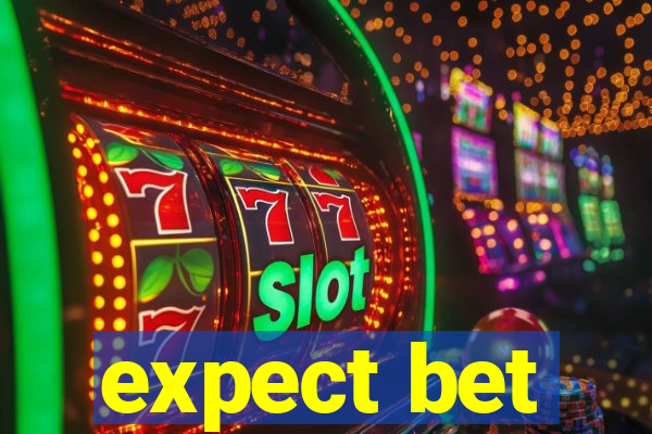 expect bet