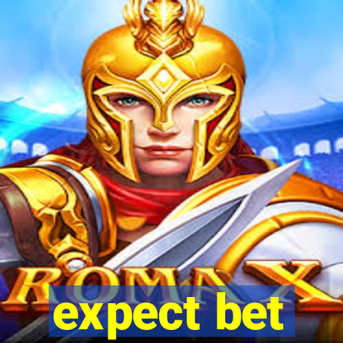 expect bet