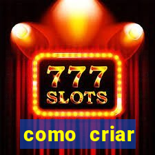 como criar plataforma de jogos slots